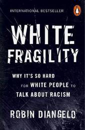 Книга White Fragility: Why It's So Hard for White People to Talk About Racism-УЦІНКА
