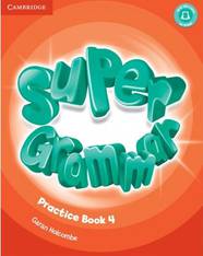 Пособие по грамматике Super Minds 4 Super Grammar Book