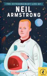 Книга The Extraordinary Life of Neil Armstrong