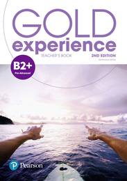 Книга для вчителя Gold Experience 2ed B2+ Teacher's Book /OnlinePractice/OnlineResources
