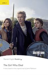 Адаптированная книга Level 2: Doctor Who: The Girl Who Died Book & MP3 Pack - Pearson English Graded Readers